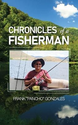 Chronicles of A Fisherman