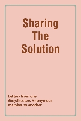 Sharing the Solution -  Greysheeters Anonymous