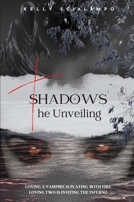 Shadows - The Unveiling