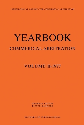 Yearbook Commercial Arbitration: Volume II - 1977