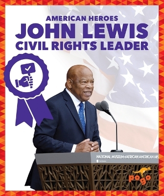 John Lewis: Civil Rights Leader - Katie Chanez