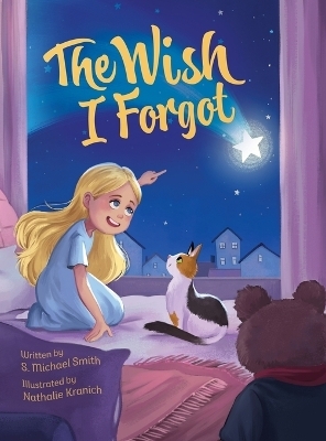 The Wish I Forgot - S Michael Smith