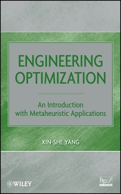 Engineering Optimization – An Introduction with Metaheuristic Applications