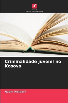 Criminalidade juvenil no Kosovo