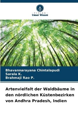 Artenvielfalt der Waldbäume in den nördlichen Küstenbezirken von Andhra Pradesh, Indien