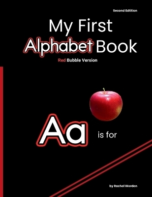 My First Alphabet Book - Rachel Worden