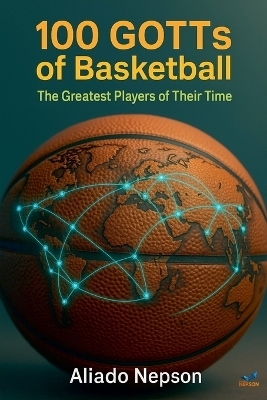100 GOTTs of Basketball