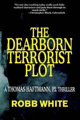 The Dearborn Terrorist - Robb White