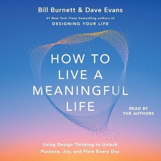 How to Live a Meaningful Life