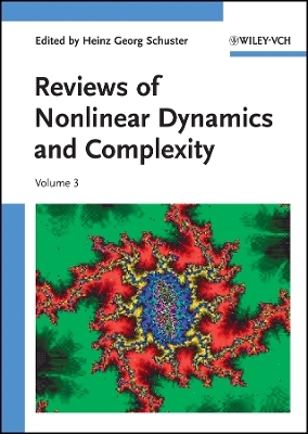 Reviews of Nonlinear Dynamics and Complexity – Volume 3