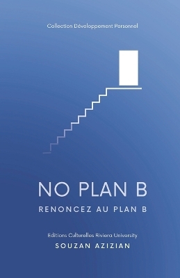 No Plan B - Souzan Azizian