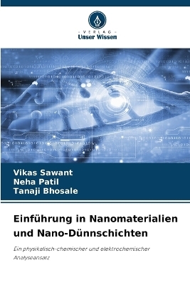 Einführung in Nanomaterialien und Nano-Dünnschichten