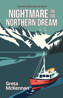 Nightmare on the Northern Dream - Greta McKennan