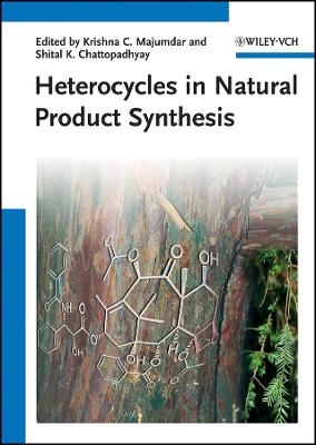 Heterocycles in Natural Product Synthesis - KC Majumdar