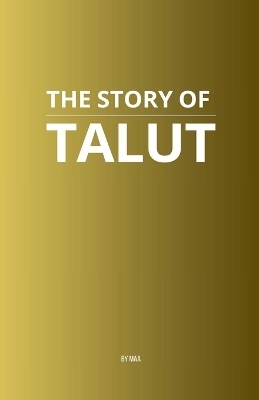 The Story of Talut