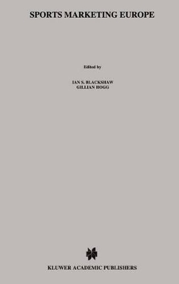 Sports Marketing In Europe - Ian S. Blackshaw
