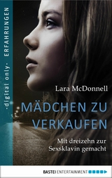 M&auml;dchen zu verkaufen - Lara McDonnell