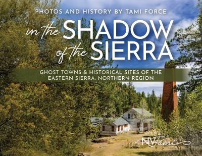 In the Shadow of the Sierra - Tami Force