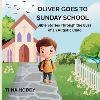 Oliver Goes to Sunday School