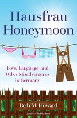 Hausfrau Honeymoon - Beth M. Howard