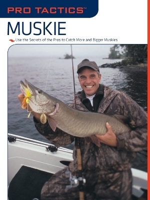 Pro Tactics™: Muskie