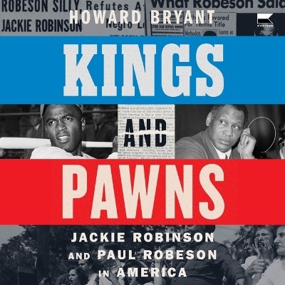 Kings and Pawns - Howard Bryant