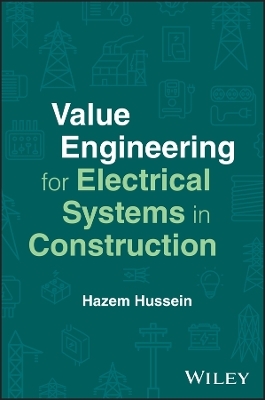Value Engineering for Electrical Systems in Construction - Hazem Hussein