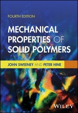 Mechanical Properties of Solid Polymers - Sweeney, John; Hine, Peter