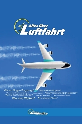 Alles &uuml;ber Luftfahrt - Biblioteca Aeron&aacute;utica