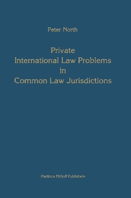 Private International Law Problems in Common Law Jurisdictions - Peter M. North