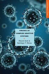 Viruses as Complex Adaptive Systems - Ricard Sol&eacute;, Santiago F. Elena