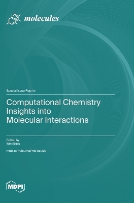 Computational Chemistry Insights into Molecular Interactions