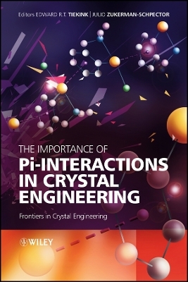The Importance of Pi&ndash;Interactions in Crystal Engineering &ndash; Frontiers in Crystal Engineering - ERT Tiekink