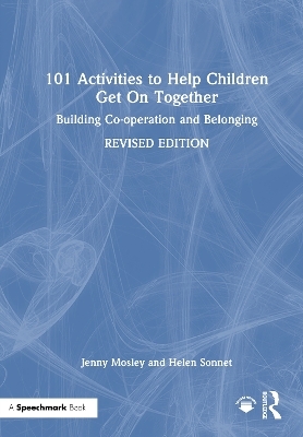 101 Activities to Help Children Get On Together