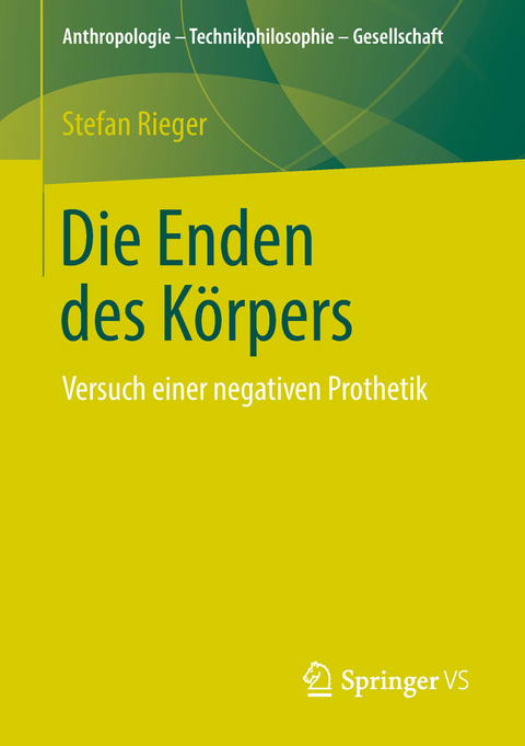 Die Enden des Körpers - Stefan Rieger