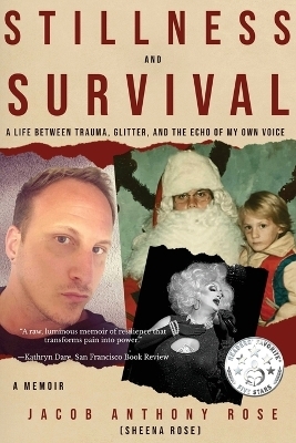 Stillness and Survival - Jacob Anthony Rose