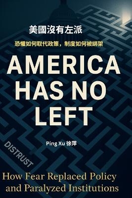 America Has No Left