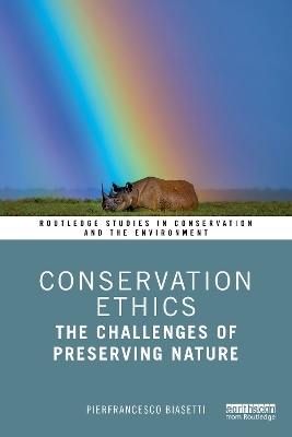 Conservation Ethics - Pierfrancesco Biasetti