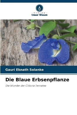 Die Blaue Erbsenpflanze