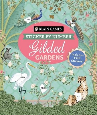 Brain Games - Sticker by Number: Gilded Gardens (24 Images to Sticker) -  Publications International Ltd,  New Seasons,  Brain Games