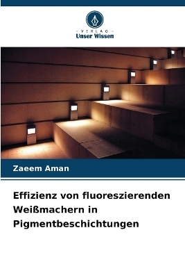 Effizienz von fluoreszierenden Weißmachern in Pigmentbeschichtungen