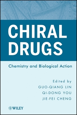 Chiral Drugs – Chemistry and Biological Action
