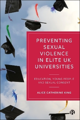 Preventing Sexual Violence at Elite UK Universities