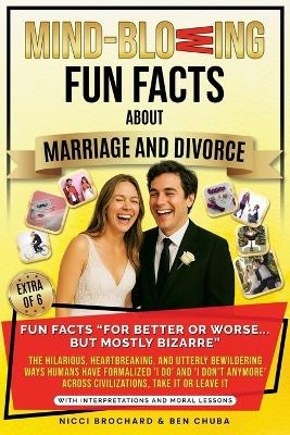 Fun Facts "For Better or Worse... But Mostly Bizarre - Nicci Brochard, Dr Ben Chuba
