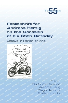 Festschrift for Andreas Herzig on the Occasion of his 65th Birthday. Essays in Honor of Andi - 