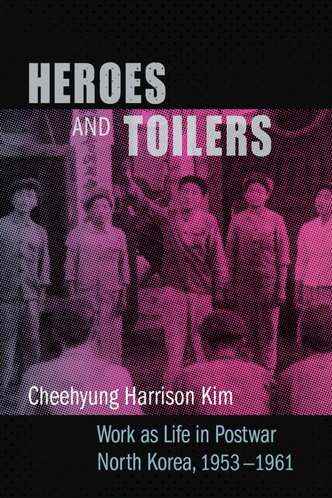 Heroes and Toilers -  Cheehyung Harrison Kim