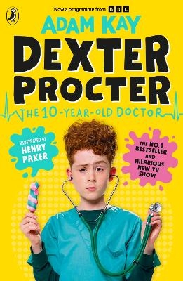 Dexter Procter the 10-Year-Old Doctor - Adam Kay