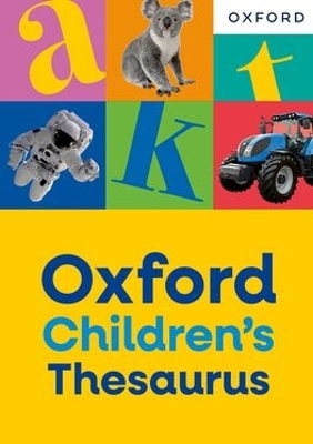 Oxford Children's Thesaurus - Oxford Dictionaries