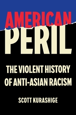 American Peril - Scott Kurashige