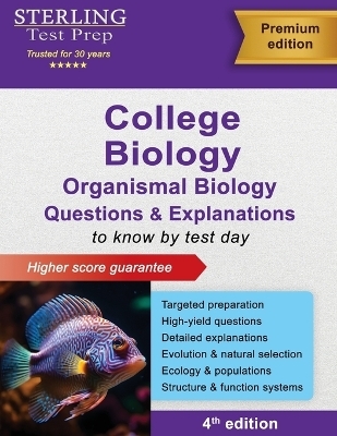 College Biology Questions & Explanations - Sterling Test Prep